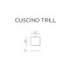 Cuscino Trill Sedia Trill dimensioni